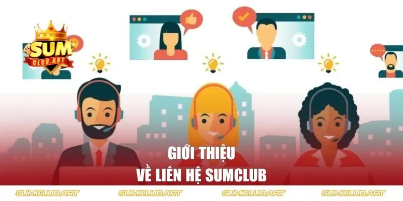 Giới thiệu về liên hệ Sumclub